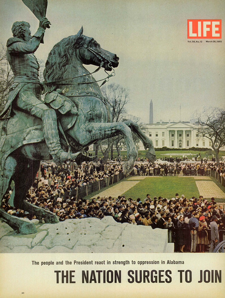 Cover photo from Life Magazine of a rally for voting rights across from the White House at the foot of a monument to slave-holding president Andrew Jackson